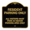 Signmission Parking Resident Parking Only All Visitors Must Park in Visitor Parking Area Only, BG-1818-23359 A-DES-BG-1818-23359 - alternate 1